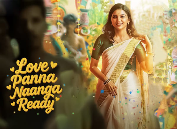 Love Panna Naanga Ready Tamil Comedy Romantic Movie